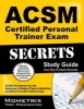 ACSM Personal Trainer Exam Secrets Study Guide - ACSM Test Review for the American College of Sports Medicine Personal Trainer Exam (Paperback) - Mometrix Media LLC Photo