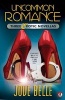 Uncommon Romance - Three Erotic Novellas (Paperback) - Jove Belle Photo