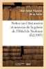 Notice Sur L'Etat Ancien Et Nouveau de La Galerie de L'Hotel de Toulouse (French, Paperback) - Piganiol De La Force J a Photo