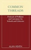 Common Threads - Festivals of Folklore and Literature for Schools and Libraries (Paperback) - Alan Heath Photo