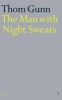 The Man with Night Sweats (Paperback, Reissue) - Thom Gunn Photo