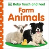 Baby Touch and Feel Farm Animals (Board book) - Dk Photo