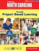 Exploring North Carolina Through Project-Based Learning - Geography, History, Government, Economics & More (Paperback) - Carole Marsh Photo