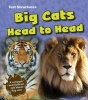 Big Cats Head to Head - A Compare and Contrast Text (Paperback) - Phillip W Simpson Photo