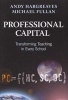 Professional Capital - Transforming Teaching in Every School (Paperback) - Andy Hargreaves Photo