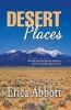 Desert Places (Paperback) - Eric A Abbott Photo