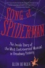 Song of Spider-Man - The Inside Story of the Most Controversial Musical in Broadway History (Paperback) - Glen Berger Photo