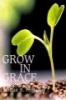 Grow in Grace (Paperback, New edition) - Sinclair B Ferguson Photo