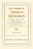 The Papers of , Volume 34 - 1 May to 31 July 1801 (Hardcover) - Thomas Jefferson Photo