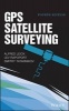 GPS Satellite Surveying (Hardcover, 4th Revised edition) - Alfred Leick Photo