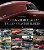 Carrozzieri Italian/Italian Coachbuilders - I Maestri Dello Stile/The Masters of Style (Hardcover) - Elvio Deganello Photo