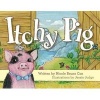 Itchy Pig (Hardcover) - Nicole Bruno Cox Photo