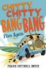 Chitty Chitty Bang Bang Flies Again (Hardcover) - Frank Cottrell Boyce Photo