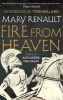 Fire from Heaven - A Novel of Alexander the Great: A Virago Modern Classic (Paperback) - Mary Renault Photo