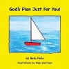 God's Plan Just for You! (Paperback) - Beto Pena Photo