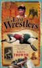 The Last Wrestlers - A Far Flung Journey in Search of a Manly Art (Paperback) - Marcus Trower Photo