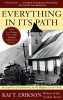 Everything in Its Path - Destruction of Community in the Buffalo Creek Flood (Paperback) - Kai T Erikson Photo