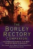 The Borley Rectory Companion - The Complete Guide to the Most Haunted House in England (Hardcover) - Paul Adams Photo