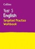 Year 5 English Targeted Practice Workbook (Paperback) - Collins Ks2 Photo