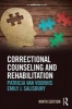 Correctional Counseling and Rehabilitation (Paperback, 9th Revised edition) - Patricia Van Voorhis Photo