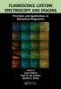 Fluorescence Lifetime Spectroscopy and Imaging - Principles and Applications in Biomedical Diagnostics (Hardcover) - Laura Marcu Photo