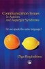 Communication Issues in Autism and Asperger Syndrome - Do We Speak the Same Language? (Paperback) - Olga Bogdashina Photo