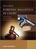 Forensic Ballistics in Court (Hardcover) - Brian J Heard Photo