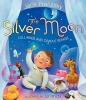 The Silver Moon - Lullabies and Cradle Songs (Hardcover) - Jack Prelutsky Photo