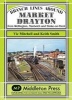 Branch Lines Around Market Drayton - From Wellington, Nantwich and Stoke-on-Trent (Hardcover) - Vic Mitchell Photo