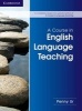 A Course in English Language Teaching (Paperback, 2nd Revised edition) - Penny Ur Photo