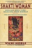 Shakti Woman: Feeling Our Fire, Healing Our World (Paperback, New) - Vicki Noble Photo