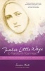 Twelve Little Ways to Transform Your Heart - Lessons in Holiness and Evangelization from St. Therese of Lisieux (Paperback) - Susan Muto Photo