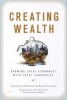 Creating Wealth - Growing Local Economies with Local Currencies (Paperback, None) - Gwendolyn Hallsmith Photo