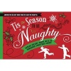 Tis the Season to be Naughty - Spread Holiday Snark with 30 Snarky, Biting and Hilariously Obnoxious Christmas Cards (Hardcover) -  Photo