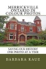 Merrickville Ontario in Colour Photos - Saving Our History One Photo at a Time (Paperback) - Mrs Barbara Raue Photo