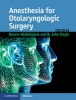 Anesthesia for Otolaryngologic Surgery (Hardcover, New) - Basem Abdelmalak Photo