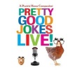 A Prairie Home Companion Pretty Good Jokes Live! (Standard format, CD) - Garrison Keillor Photo