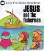 Jesus and the Fishermen (Paperback) - Gordon Stowell Photo