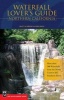 Waterfall Lover's Guide Northern California - More Than 300 Waterfalls from the North Coast to the Southern Sierra (Paperback) - Matt Danielsson Photo