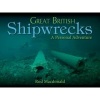 Great British Shipwrecks (Paperback, New) - Rod Macdonald Photo