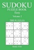 Easy 300 Sudoku Puzzle Book - Volume 2 (Paperback) - Randy Allen Photo