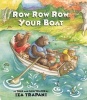 Row Row Row Your Boat (Paperback) - Iza Trapani Photo