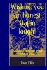 Wishing You an Honest Bajan Laugh! - Anecdotes from the Other Side of a Job (Paperback) - Joan Ellis Photo