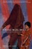 Among Muslims - Meetings at the Frontiers of Pakistan (Paperback, Main) - Kathleen Jamie Photo