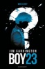 Boy 23 (Paperback) - Jim Carrington Photo