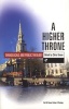 A Higher Throne - Evangelicals and Public Theology (Paperback) - Chris Green Photo