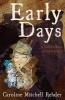 Early Days (Paperback) - Caroline Mitchell Rehder Photo