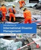 Introduction to International Disaster Management (Paperback, 3rd Revised edition) - Damon P Coppola Photo