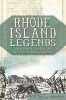 Rhode Island Legends: - Haunted Hallows & Monsters' Lairs (Paperback, New) - M E Reilly McGreen Photo