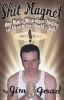 Shit Magnet - One Man's Miraculous Ability To Absorb The World's Guilt (Paperback) - Jim Goad Photo